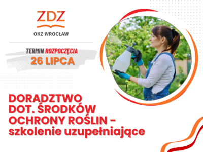 Szkolenia uzupełniające w zakresie doradztwa dot. środków ochrony roślin